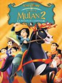 Mulan 2 (la mission de l'Empereur)