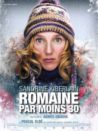 Romaine par moins 30 streaming