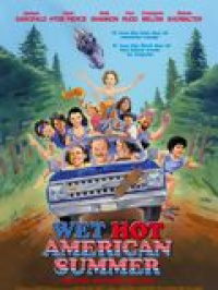 Wet Hot American Summer