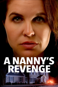 A Nanny's Revenge streaming