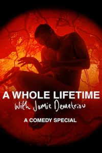 A Whole Lifetime with Jamie Demetriou streaming