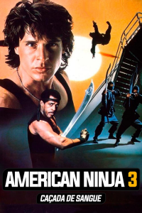 American Ninja 3 : La chasse sanglante