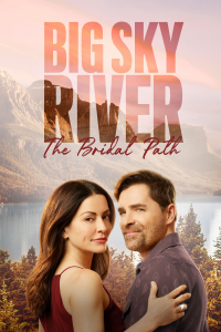 Big Sky River: The Bridal Path streaming