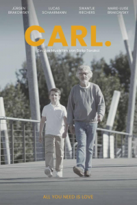 Carl. Der Live Musikfilm streaming