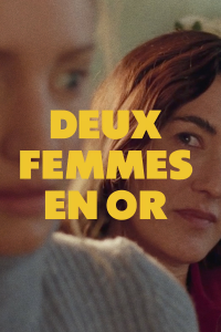 Deux femmes en or streaming