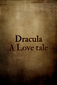 Dracula: A Love Tale streaming