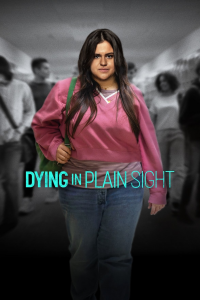 Dying in Plain Sight streaming