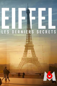 Eiffel, les derniers secrets streaming