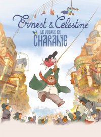 Ernest et Célestine : Le Voyage en Charabie streaming