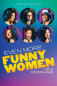 Even More Funny Women of a Certain Age streaming