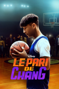 Le pari de Chang streaming