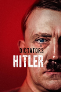 Les Dictateurs : Hitler streaming