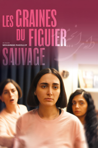 Les Graines du figuier sauvage streaming