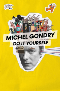 Michel Gondry: Do It Yourself streaming