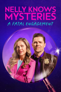 Nelly Knows Mysteries: A Fatal Engagement streaming