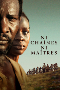 Ni Chaînes Ni Maîtres streaming