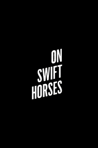 On Swift Horses streaming