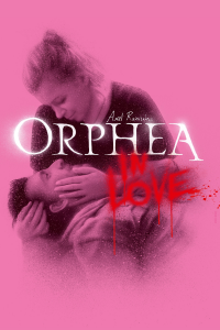 Orphea in Love streaming