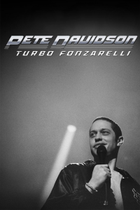 Pete Davidson: Turbo Fonzarelli streaming