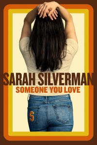 Sarah Silverman: Someone You Love streaming