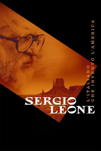 Sergio Leone - L'italiano che inventò l'America streaming