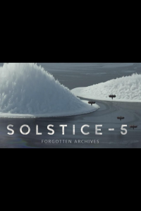 SOLSTICE - 5: Forgotten Archives streaming