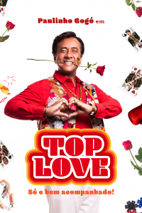 Top Love - Só e Bem Acompanhado! streaming