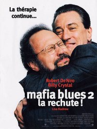 Mafia Blues 2 - la rechute streaming