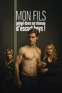 Mon fils, piégé dans un réseau d'Escort Boys !-Purity Falls streaming