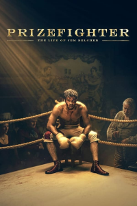 Prizefighter: The Life Of Jem Belcher streaming