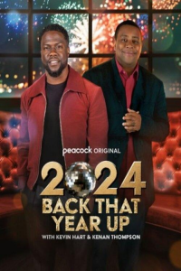 2024 Back That Year Up with Kevin Hart & Kenan Thompson streaming