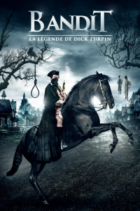 Bandit : La légende de Dick Turpin streaming