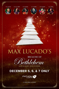 Because of Bethlehem with Max Lucado streaming