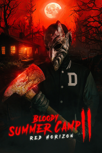 Bloody Summer Camp 2: Red Horizon streaming