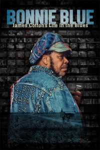 Bonnie Blue: James Cotton's Life in the Blues streaming