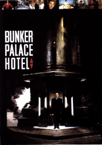 Bunker Palace Hôtel streaming