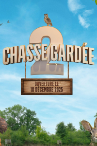 Chasse gardée 2 streaming