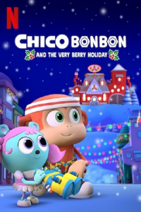 Chico Bon Bon : Une fête à croquer