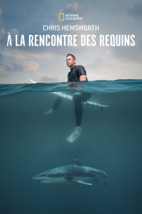 Chris Hemsworth à la rencontre des requins streaming