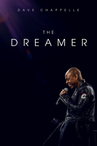 Dave Chappelle: The Dreamer streaming