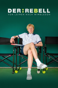 Der Rebell - Von Leimen nach Wimbledon streaming