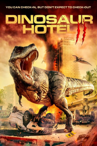 Dinosaur Hotel II streaming