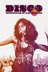 Disco: Soundtrack of a Revolution streaming