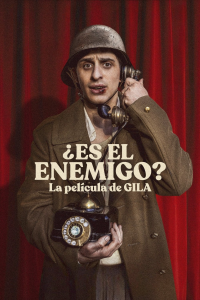 ¿Es el enemigo? La película de Gila