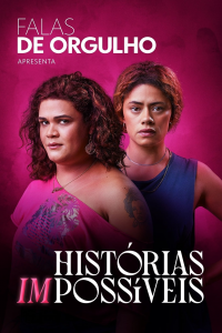 Falas de Orgulho: Histórias (Im)possíveis streaming