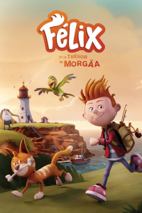 Félix et le trésor de Morgäa streaming