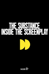 Inside the Screenplay of The Substance streaming