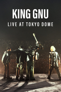 King Gnu Live at TOKYO DOME streaming