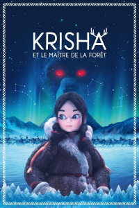 Krisha et le Maître de la forêt streaming