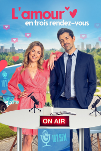 L'amour en trois rendez-vous streaming